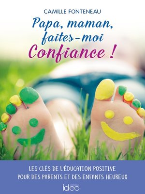 cover image of Papa, maman, faites-moi confiance !